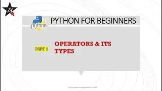 Part2: What is Operators in Python? Explore the different types of operators || Python for Beginners