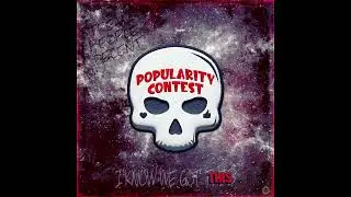I Know We Got This - Popularity Contest
