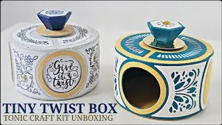 Tiny Twist Box | Tonic Studios Craft Kit 81 | Unboxing