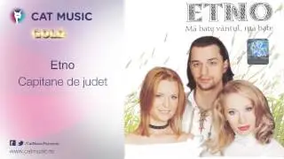 Etno - Capitane de judet