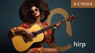 A-Z Tools – Suno AI Chirp – Text to Music