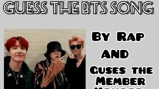 Bts song quiz | Guess the BTS Song By The Rap Part and Guess The Member | subscribe 💜