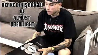 Berke Dikişçioğlu ve Almost Uber Light