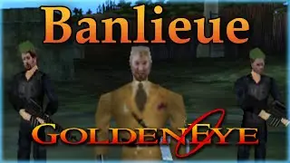 GoldenEye 007 N64 Custom Level - Banlieue