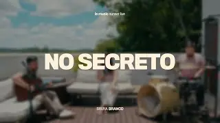 No Secreto (Le Music Sunset Live) -  Bruna Branco