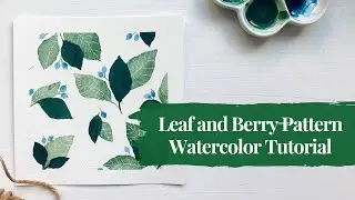 Watercolor Leaf and Berry Pattern | Beginners Tutorial | Mindful Art | Unwindle