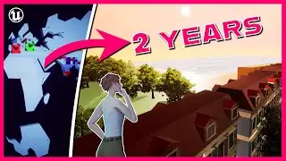 2 YEARS of UNREAL ENGINE in 8 minutes ! plus My GameDev Story