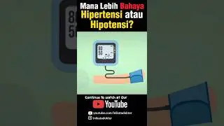 Lebih Bahaya Hipertensi atau Hipotensi? #inikatadokter #edukasi #kesehatan