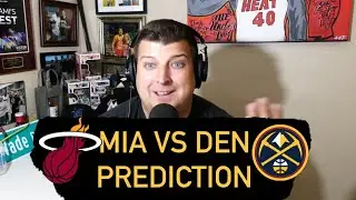 Miami Heat vs Nuggets NBA FINALS Preview | Prediction
