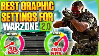 BEST GRAPHIC AND OPTIMIZATION SETTINGS FOR WARZONE 2.0 AND MODERN WARFARE 2