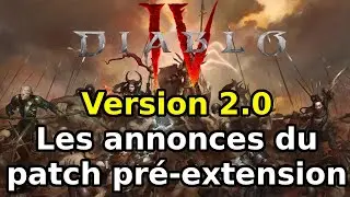Diablo IV : Annonces majeures pour la version 2.0