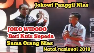 Momen JOKOWI Panggil Orang NIAS Saat Natal Nasional 2019 || Beri Kuis Sepeda