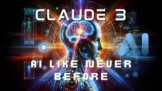 Claude 3 Unleashed: The AI Revolution Begins Now!