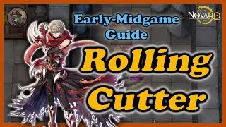 [NovaRO] - Rolling Cutter Build | Early to Midgame | Guillotine Cross