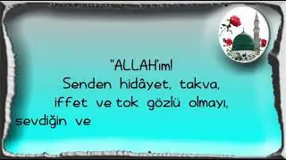 ALLAH'ım!  Senden  hidâyet,  takva,