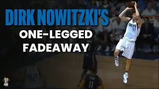 Dirk Nowitzki's One Legged Fadeaway | Signature Shot Breakdown