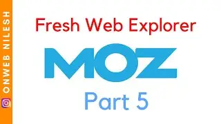 Fresh Web Explorer by Moz- Best Way to Find the New Content Updated in Market - Part 5