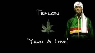 Teflon - Yard A Love