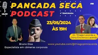 Pancada Seca 4ª Temp. Dr. Thiago e Dona Encrenca Lacerda recebem Bruno Dias, especialista em COP