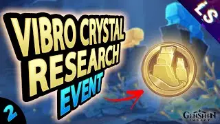 Vibro Crystal Research Event: Day 3/4 - Genshin Impact