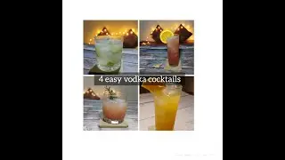 How to make Four easy Vodka cocktail | Classic Cocktails | The Mixologist