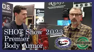 SHOT Show 2023 - Premier Body Armor