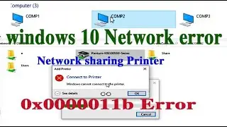 How to Fix Windows Cannot Connect to sharing Printer - Error 0x0000011b