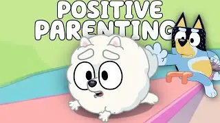 How Bluey Shows Positive Parenting Perfectly (Seesaw Deep Dive)