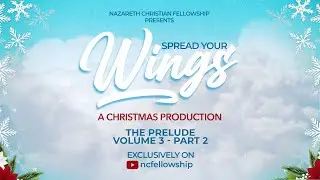 Spread Your Wings - The Prelude - Volume 3 - Part 2
