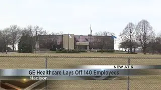 GE Healthcare Lays Off 140 Employees