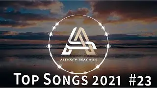 Top Songs 2021 💥 Playlist 2021 💥 Popular Music 2021 #22
