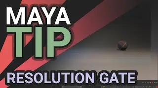 Maya Animation Tip - Camera Resolution Gate