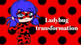 MLB/Ladybug's transformation (Gacha Club version)