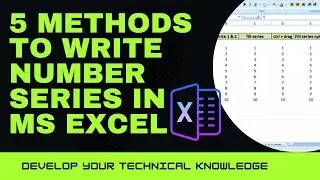 5 Easy Methods to write Number Series in MS Excel |Write Vertical and Horizontal Number Series|Tut 2