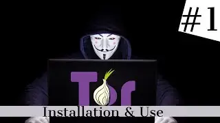 How to Install & Use TOR Browser in Windows?