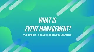 What is Event Management System? Functions of Event Management System