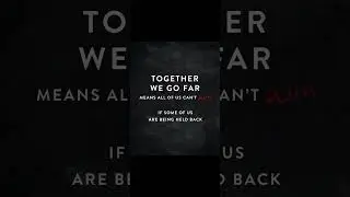 TOGETHER WE GO FAR.