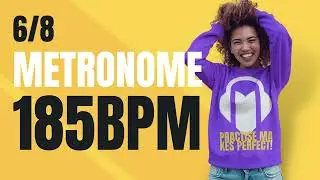 👉 6/8 METRONOME 185 BPM