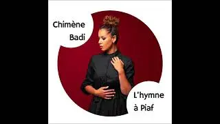 Chimène Badi, L’hymne à Piaf