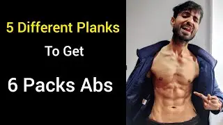 5 Different Planks to Get 6 Pack Abs