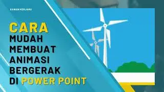Cara Mudah Membuat Gambar Bergerak Animasi Video di PPT Powerpoint #powerpoint #presentasi