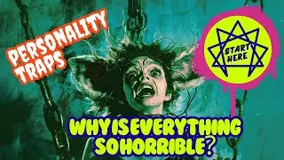 Enneagram Personality Traps 👹 Why is Everything So Horrible? 😭 The Self-Fulfilling Prophecy of Type🔥