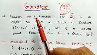 gradient of scalar point function | gradient of scalar field