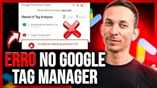 Tag Vermelha(Erro) no Google Tag Manager. Como Resolver? (Invalid or Missing Account Id)
