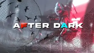 AFTER DARK 🌙 - valorant edit