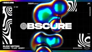 Slow Motion - Work That Body