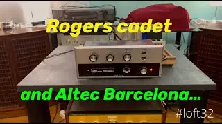 ROGERS CADET III AND ALTEC BARCELONA