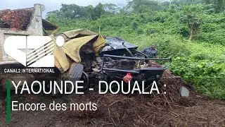 YAOUNDE - DOUALA: More deaths