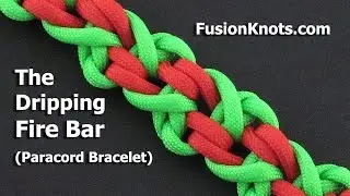 How to Make the Dripping Fire Bar, Paracord Bracelet by TIAT