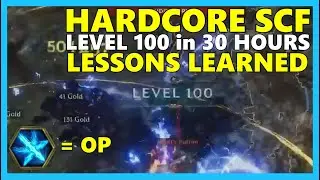 HARDCORE SCF to 100 - LESSONS LEARNED | Last Epoch 1.1